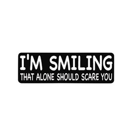 Hot Leathers Helmet Sticker - "I'm Smiling That Alone Should Scare You"