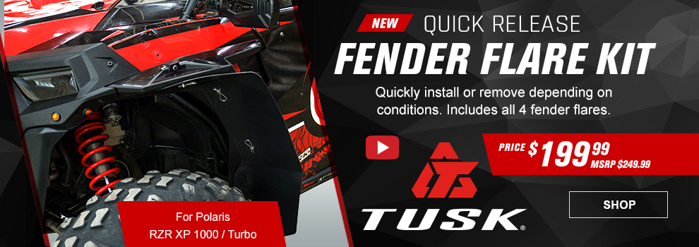 New, Tusk Quick Release Fender Flare Kit, Quickly install or remove depending on conditions, Includes all 4 fender flares, Price $199 and 99 cents, MSRP $249 and 99 cents, video available, a closeup of the fender flare installed on the driver side of a Polaris RZR XP 1000, for Polaris RZR XP 1000 and Turbo, link, shop