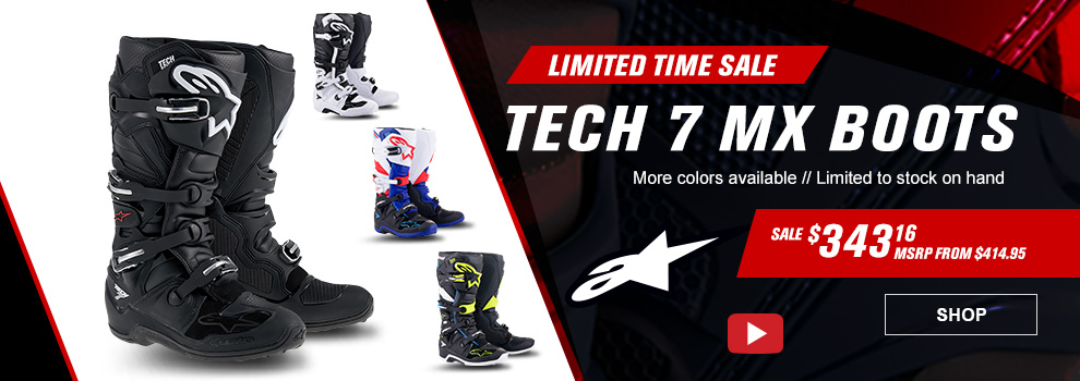 Limited Time Sale, Alpinestars Tech 7 MX Boots, More colors available, limited to stock on hand, Sale $343 and 16 cents, MSRP from $414 and 95 cents, the black, white/black, red/white/blue, and black/enamel/blue/yellow fluo boots, video available, link, shop