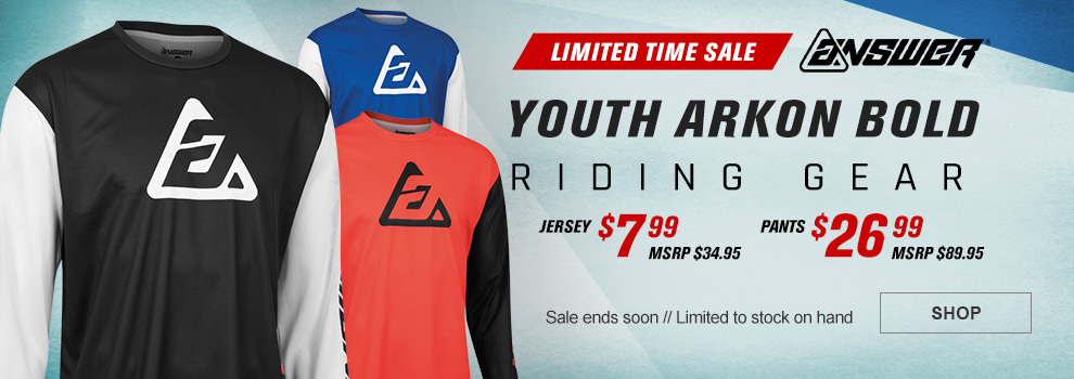 Limited Time Sale, Answer Youth Arkon Bold Riding Gear, Jersey $7 and 99 cents, MSRP $34 and 95 cents, Pants $26 and 99 cents, MSRP $89 and 95 cents, Sale ends soon, Limited to stock on hand, the black, red and blue jersey, link, shop