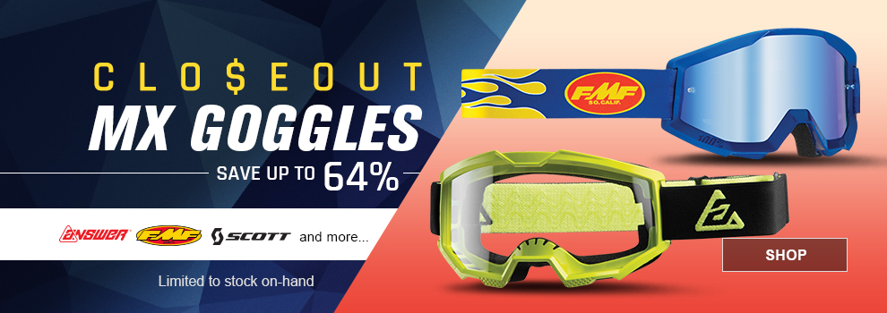 Closeout MX Goggles, Save up to 64 percent, Answer, FMF, Scott, and more, limited to stock on hand, a pair of Answer Racing Apex 1 goggles, and a pair of FMF PowerCore Goggles, link, shop