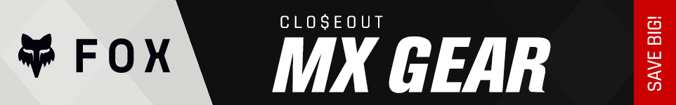Fox Closeout MX Gear, Save big!