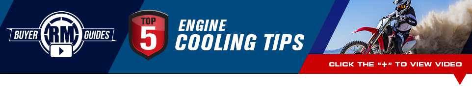 RM Buyer Guides - Top 5 Engine Cooling Tips - Click below to view video