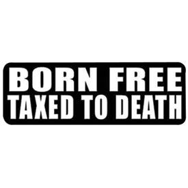Hot Leathers Helmet Sticker - "Born Free Taxed To Death"