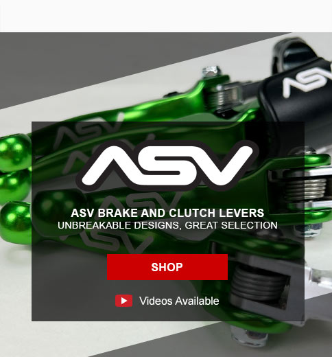 ASV Levers, ASV Brake and Clutch Levers - Unbreakable designs, great selection - Shop now -