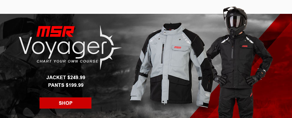 MSR Voyager Gear, chart your own course, jacket two hundred and fourty nine dollars and ninety nine cents, MSRP two hundred and ninety nine dollars and ninety nine cents, pants one hundred and ninety nine dollars and ninety nine cents, MSRP two hundred and fourty nine dollars and ninety nine cents