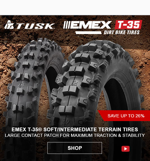 graphic, Tusk logo, EMEX T-35 dirt bike tires, graphic, two Tusk T-35 tires, save up to twenty six percent, EMEX T-35 soft to intermediate terrain tires, large contact patch for maximum traction and stability, link, shop