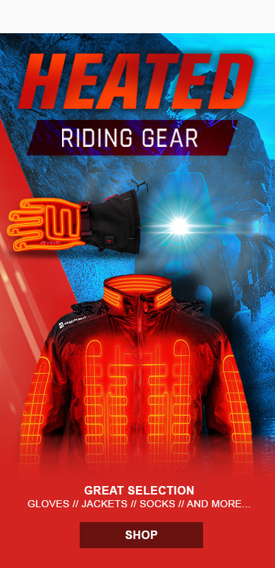 Heated riding gear, great selection, gloves, jackets, socks, and more..., SHOP button