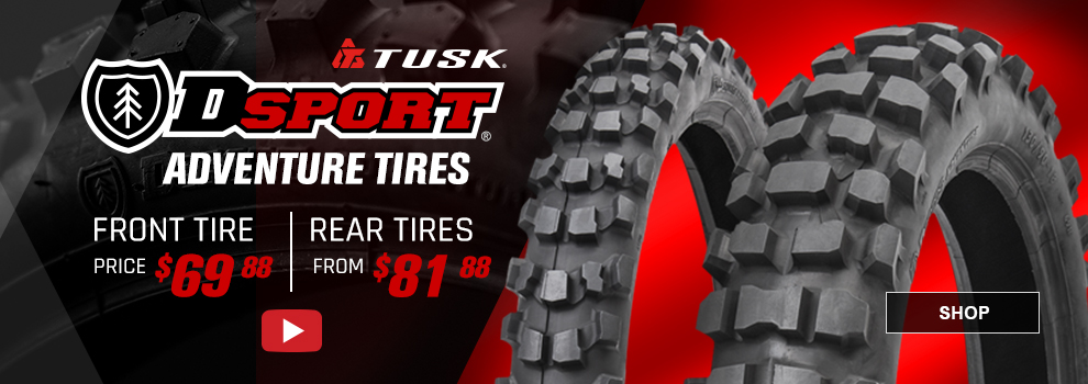 Tusk DSport Adventure Tires, Front Tire, price $69 and 88 cents, Rear Tires, from $81 and 88 cents, video, a front and rear tire, link, shop