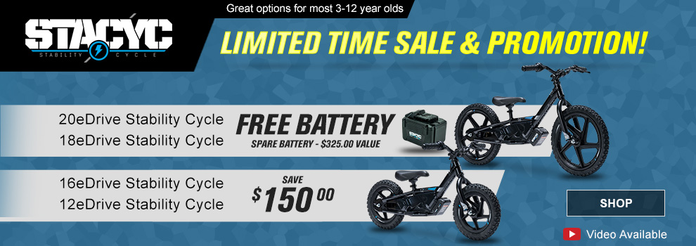 Stacyc - Great options for most 3-12 year olds - Limited time sale & promotion! 18eDrive & 20eDrive stability cycle Free battery spare battery $325.00 value - 16eDrive and 12eDrive stability cycle sale save $150.00 - SHOP - Video available