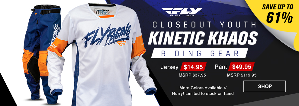 Fly Racing Closeout Youth Kinetic Khaos Riding Gear,  Save up to 61 percent, Jersey $14 and 95 cents, MSRP $37 and 95 cents, Pant $49 and 95 cents, MSRP $119 and 95 cents, the White/Navy/Orange jersey and pant, more colors available, Hurry! Limited to stock on hand, link, shop