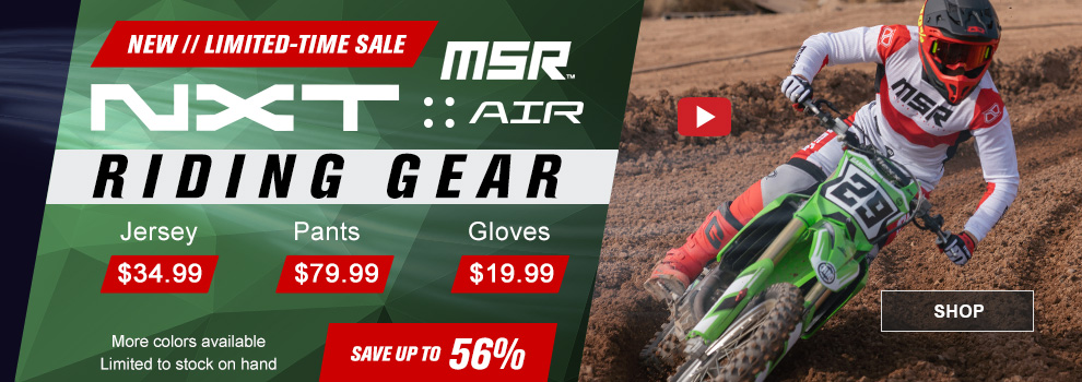 New, Limited-Time Sale, MSR NXT Air Riding Gear, Jersey $34 and 99 cents, Pants $79 and 99 cents, Gloves $19 and 99 cents, Save up to 56 percent, more colors available, limited to stock on hand, a man riding a Kawasaki dirt bike and wearing the white/red gear set, link, shop