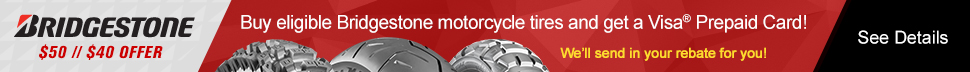Bridgestone $50 / $40 Offer - Buy eligible Bridgestone motorcycle tires and get a Visa Prepaid Card!