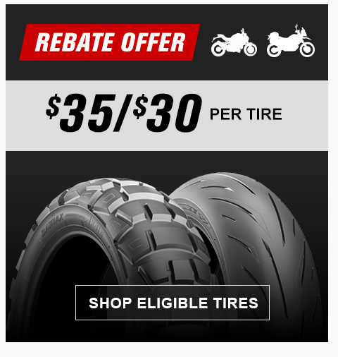 Rebate Offer, $35 or $30 per tire, an adventure tire and a street motorcycle tire, link, shop eligible tires