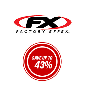 Factory Effex, Save up to 43 percent