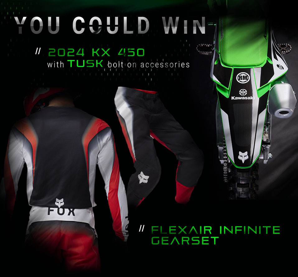 
					You could win 2024 KX 450 with Tusk bolt on accessories, and a Fox Flexair Infinite Gearset