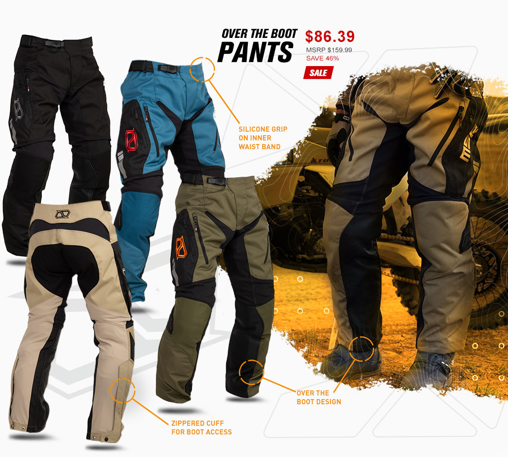Over the boot pants - $86.39 MSRP $159.99 - SAVE 46% SALE - Silicone grip on inner waist band. Zippered cuff for boot access. Over the boot design.