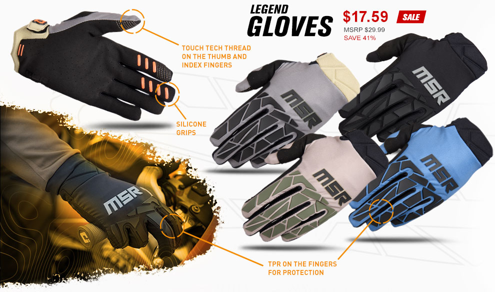 Legend Gloves - $17.59 - SALE - MSRP $29.99 SAVE 41%. Touch tech thread on the thumb and index fingers. TPR on the fingers for protection.