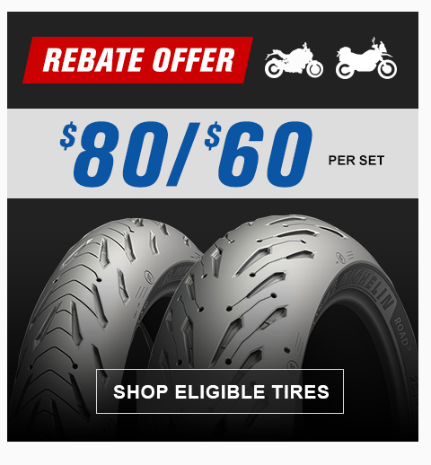 Rebate Offer, a street motorcycle icon and an adventure bike icon, $80/$60 per set, a front and rear street tire, link, shop eligible tires