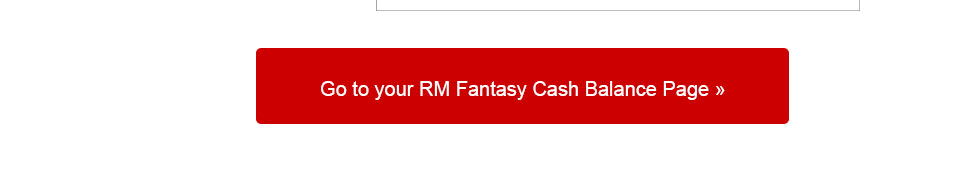 Button with link, go to your RM fantasy cash balance page