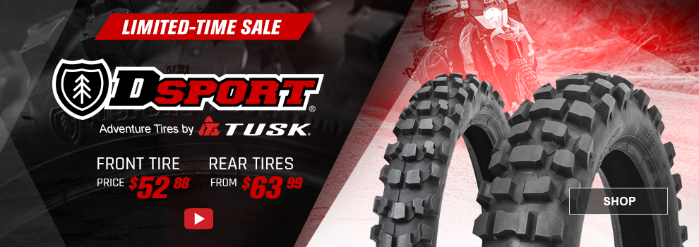 Limited-Time Sale, Dsport Adventure Tires by Tusk, Front tire price $52 and 88 cents, Rear tires from $63 and 99 cents, video, a front and rear tire along with someone riding an adventure bike in the background, link, shop