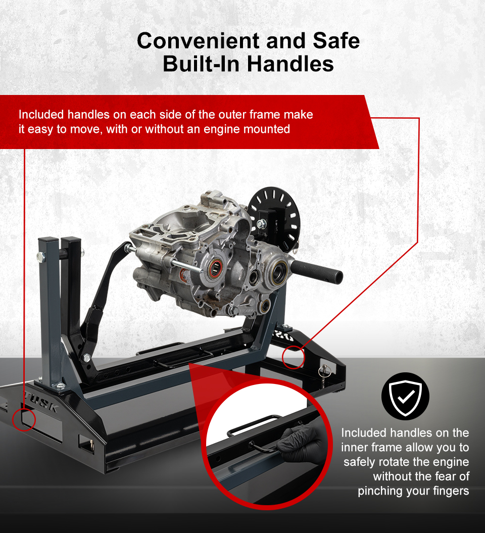 Convenient and Safe Built-In Handles, the engine stand with an engine installed on it, call-out, Included handles on each side of the outer frame make it easy to move, with or without an engine mounted, a closeup image of the handles on the inner frame, call-out, Included handles on the inner frame allow you to safely rotate the engine without the fear of pinching your fingers, link
