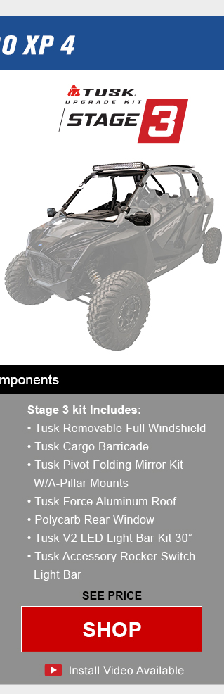 Tusk upgrade kit, stage 3. Stage 3 kit includes, tusk removable full windshield, tusk cargo barricade, tusk pivot folding mirror kit with a-pillar mounts, tusk force aluminum roof, polycarb rear window, tusk V2 light bar kit 30 inches, and tusk accessory rocker switch light bar. Graphic of UTV highlighting mentioned parts installed. See price, link, shop. Install video available. Save up to 57 percent compared to buying OEM components.
