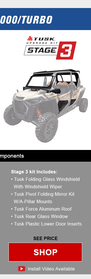 Tusk upgrade kit, stage 3. Stage three kit includes, tusk folding glass windshield with windshield wiper, tusk pivot folding mirror kit with a-pillar mounts, tusk force aluminum roof, tusk rear glass window, and tusk plastic lower door inserts. Graphic of UTV highlighting mentioned parts installed. See price, link, shop. Install video available. Save up to 52 percent compared to buying OEM components.