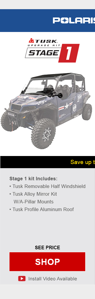 Polaris general 4 1000. Tusk upgrade kit, stage 1. Stage 1 kit includes, tusk removable half windshield, tusk alloy mirror kit with a-pillar mounts, and tusk profile aluminum roof. Graphic of UTV highlighting mentioned parts installed. See price, link, shop. Install video available.