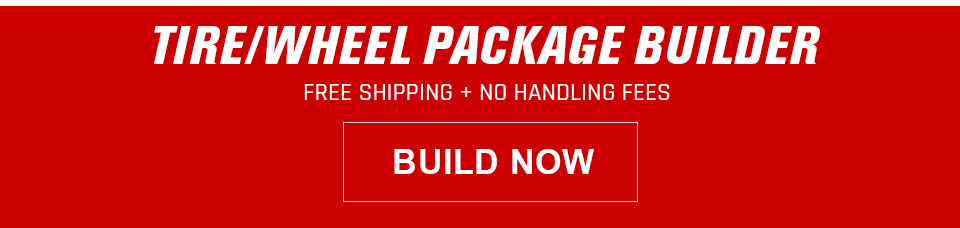 Tire and Wheel Package Builder, Free shipping, No handling fees, link, build now