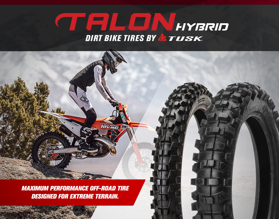 Talon Hybrid Dirt Bike Tires by Tusk, Maximum performance off-road tire designed for extreme terrain. A front and rear tire with a shot of someone riding a dirt bike in the background.