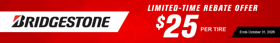 Bridgestone Limited-Time Rebate Offer, $25  per tire, ends October 31, 2026