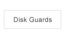 Disk Guards