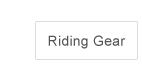 Riding Gear