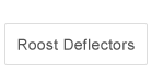 Roost Deflectors