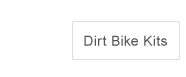 Dirt Bike Kits