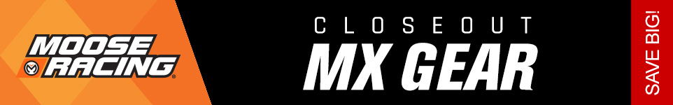 Moose Closeout MX Gear - Save big!