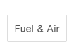 Fuel and Air