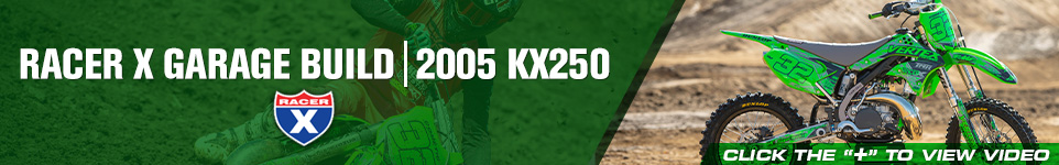 Racer X Garage Build | 2005 KX250 - Click below to view video