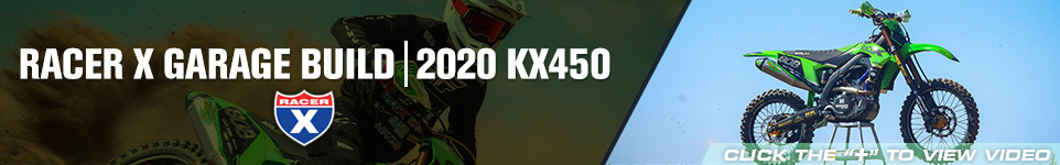 Racer X Garage Build | 2020 KX450 - Click below to view video