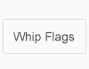 Whip Flags