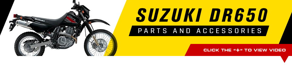 Suzuki DR650 Parts and Accessories, a Suzuki DR650 Motorcycle, Click the plus symbol to view