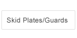 Skid Plates and Guards