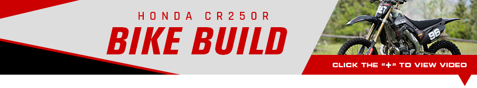 Honda CR250R Bike Build - Click below to view video