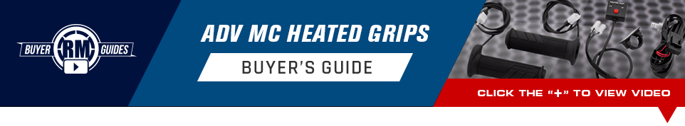 RM Buyer Guides, ADV MC Heated Grips Buyers Guide, a collage of different heated grips, Click the plus symbol to view video.