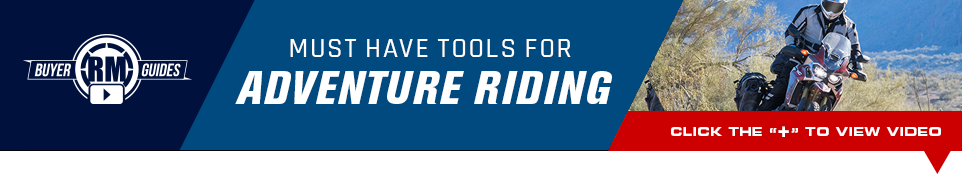 Must have tools for Adventure Riding, Click the "+" to view video