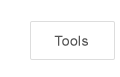 Tools Button