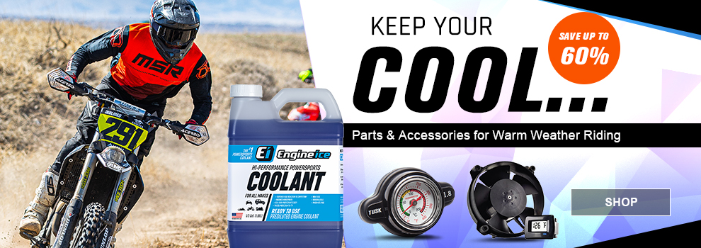 Keep your cool, Parts and accessories for warm weather riding, Save up to 60 percent, a jug of Engine Ice Coolant, a radiator cap with built-in temp gauge, and a digital radiator fan, someone riding a dirt bike through a hot, dusty desert, link, shop