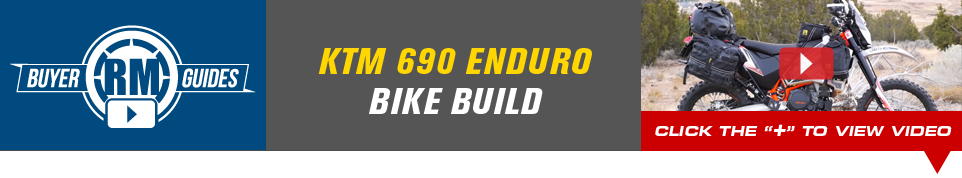 RM Buyer Guides - KTM 690 Enduro Bike Build - Click the + to view video