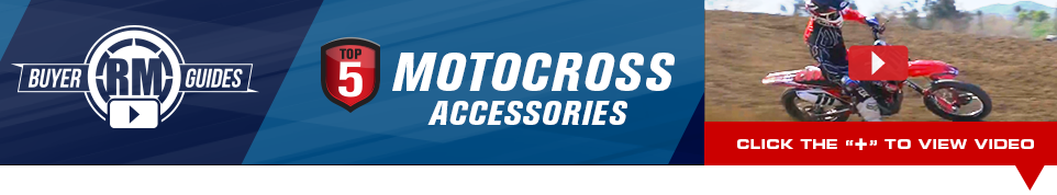 RM Buyer Guides - Top 5 motocross accessories - Click below to view video